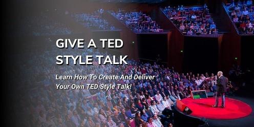 Give a TED Style Talk - Live Online Class