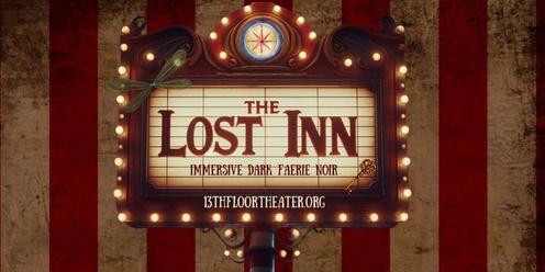 The Lost Inn -  Immersive Dark Faerie Noir
