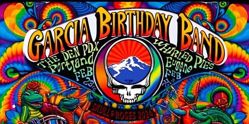 Skull and Roses Presents: Garcia Birthday Band w/ The Alligators﻿